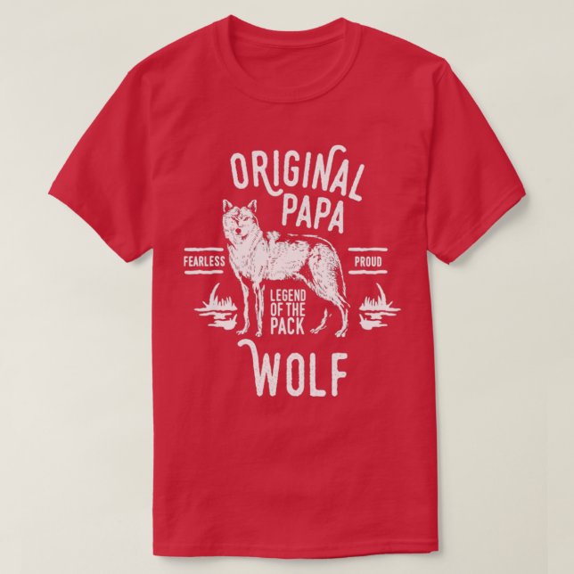 Original Papa Wolf Leader of the Pack Fathers Day  T-Shirt (Design Front)