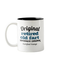 Original Retired Old Fart Energy Drink Funny