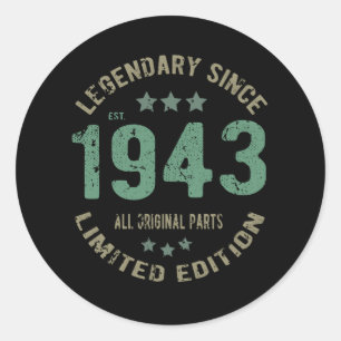 Original Since 1943 Vintage Legend Birthday Gift Classic Round Sticker