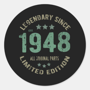 Original Since 1948 Vintage Legend Birthday Gift Classic Round Sticker