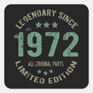 Original Since 1972 Vintage Legend Birthday Gift Square Sticker