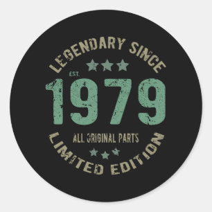 Original Since 1979 Vintage Legend Birthday Gift Classic Round Sticker