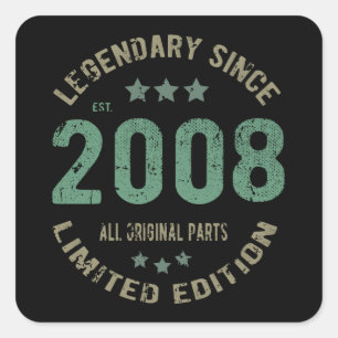 Original Since 2008 Vintage Legend Birthday Gift Square Sticker
