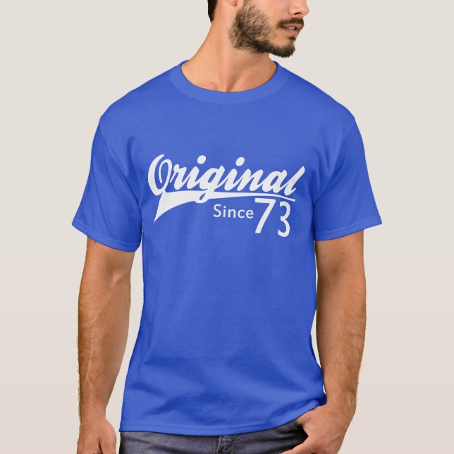 Original Since 73 Baseball Inspired Birthday TEE (Front)
