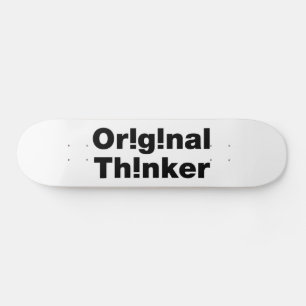 Original Thinker Skateboard