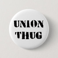 Original Union Thug Button