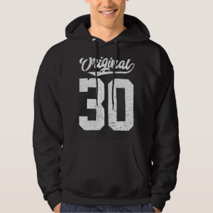 Original Vintage Style Of It´s My 30th Birthday Hoodie