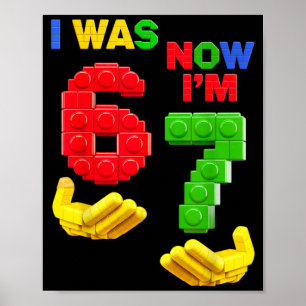 Original was 6 7 Building Blocks Birthday for Kids Poster