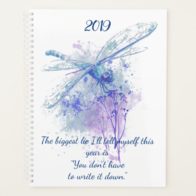 Original Watercolor Dragonfly  Fun Quote 2019 Planner (Front)