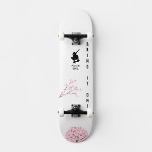 "Originally Girl" skateboard "Bring it On!"