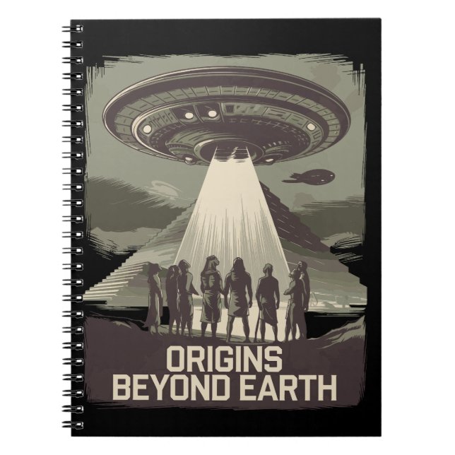 Origins Beyond Earth Ancient Alien Theory Notebook (Front)