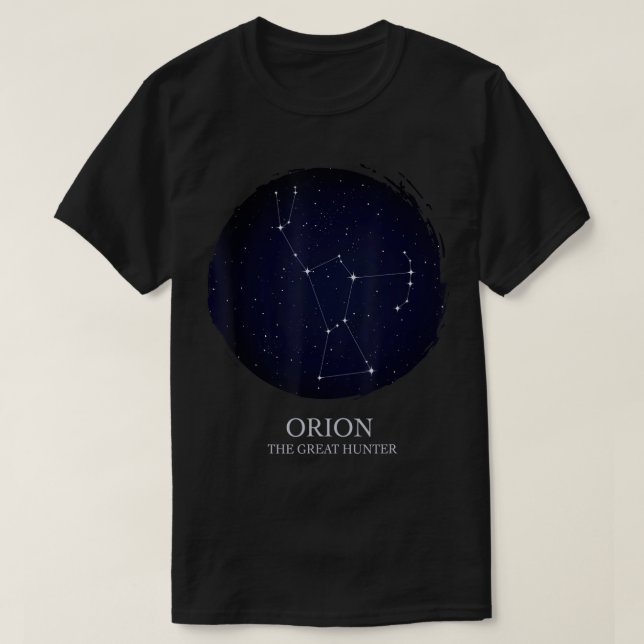 Orion Constellation Of Orion The Hunter Orion Star T-Shirt (Design Front)