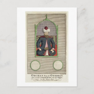 Orkhan (c.1288-c.1362) son of Osman, Second Empero Postcard