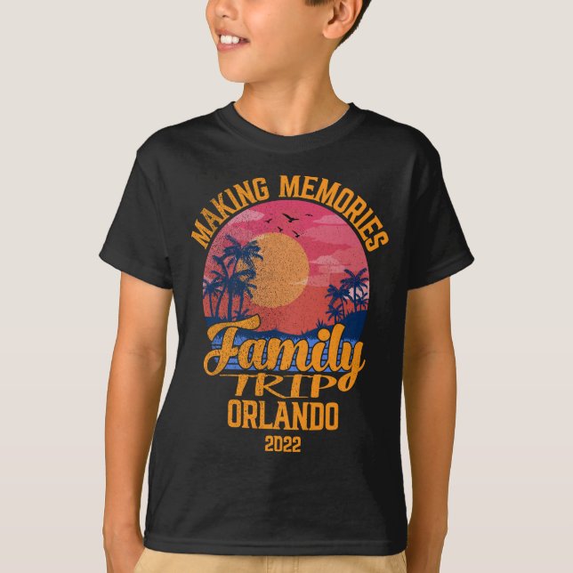 Orlando Family Vacation 2022 Florida Making Memori T-Shirt (Front)
