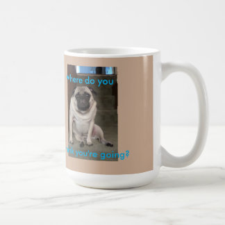 Orlando "Where Do You Think You Are Going? Mug