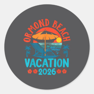 Ormond Beach Florida 2026 Family Vacation Beach Su Classic Round Sticker
