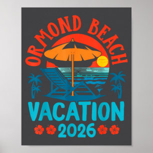 Ormond Beach Florida 2026 Family Vacation Beach Su Poster