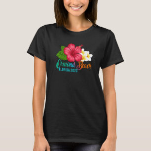 Ormond Beach Vacation Florida Tropical Hibiscus Fl T-Shirt