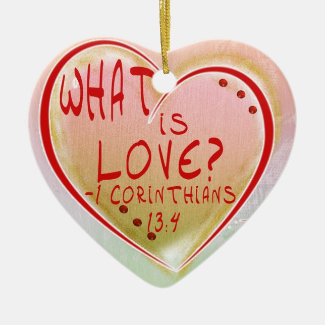 ORNAMENT - WHAT IS LOVE? CORINTHIANS 13:4 BIBLE (Front)