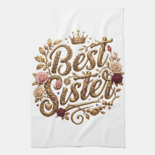 Ornate Gold Best Sister Calligraphy Design Tea Towel