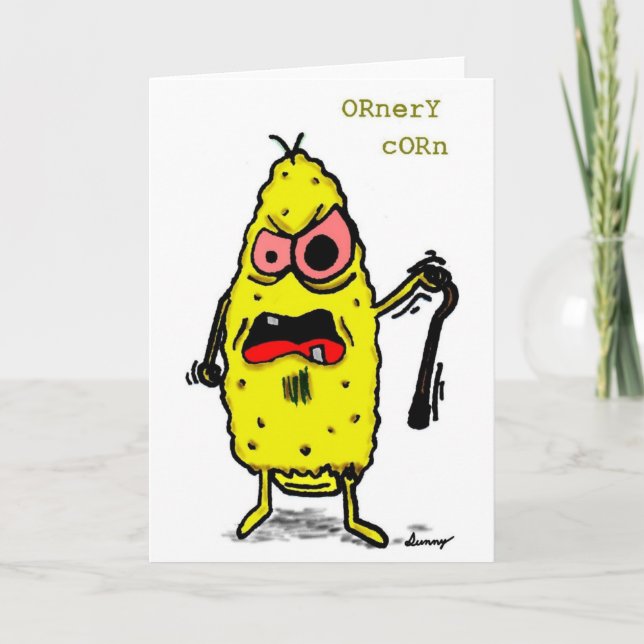 Ornery Corn Greeting Card (Front)