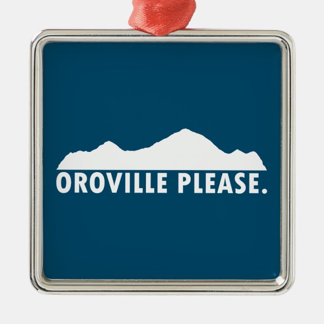 Oroville California Please Metal Tree Decoration (Front)
