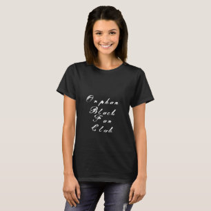 Orphan Black Fan Club antique calligraphy rustic T-Shirt