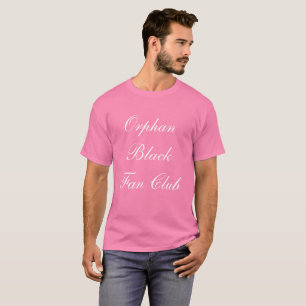 Orphan Black Fan Club cursive scrip[t T-Shirt
