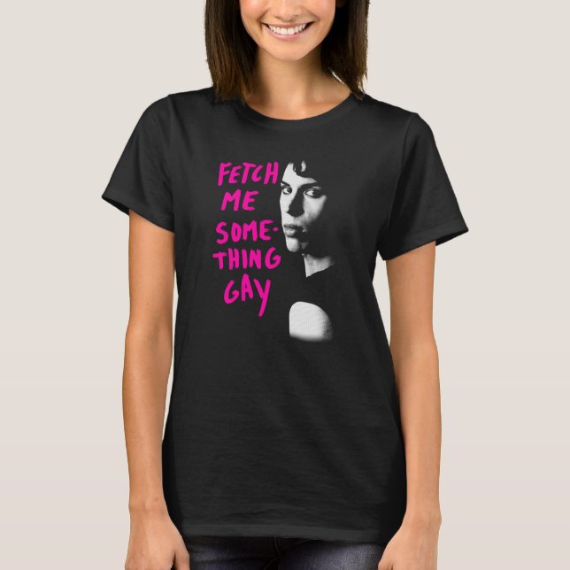 Orphan Black | Fetch Me Something Gay T-Shirt (Front)