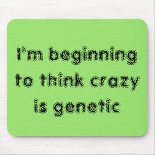 Orphan Black: I'm beginning tothink crazy is genet Mouse Mat