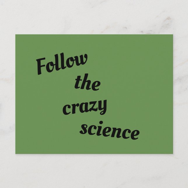 Orphan black quote follow the crazy science postcard (Front)