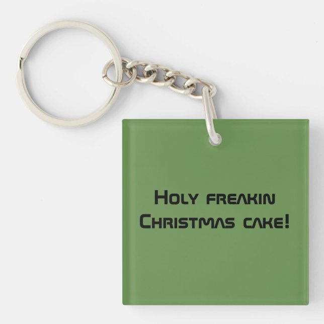 Orphan Black quote holy freakin Christmas cake Key Ring (Front)