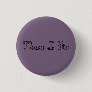 Orphan Black quote these I like Helena 3 Cm Round Badge