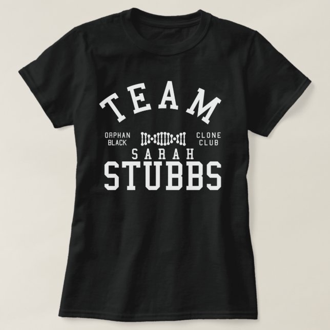Orphan Black Team Sarah Stubbs T-Shirt (Design Front)