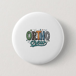 Ortho Crew Vintage Dental Team Vector Design_1 6 Cm Round Badge
