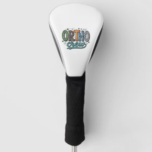 Ortho Crew Vintage Dental Team Vector Design_1 Golf Head Cover