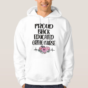 Ortho Nurse Gift RN Orthopaedic Nurse Ortho Nursin Hoodie