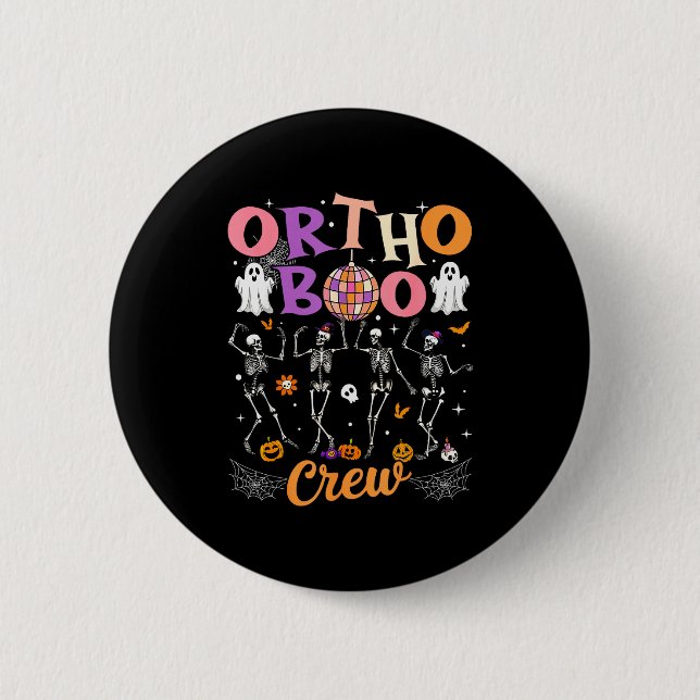 Ortho Orthopedic Halloween Boo Crew Skeleton Danci 6 Cm Round Badge (Front)