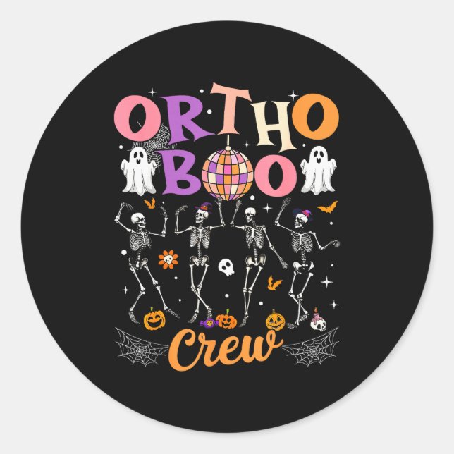 Ortho Orthopedic Halloween Boo Crew Skeleton Danci Classic Round Sticker (Front)