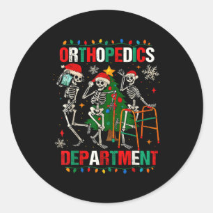 Ortho Squad Bones Healthcare Nurse Doctor Joke Xma Classic Round Sticker