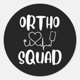 Ortho Squad Orthopaedic Doctor Nurse Assistant Classic Round Sticker