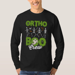 Ortho Squad Spooky Ortho Orthopedic Halloween Boo T-Shirt