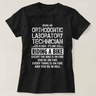 Orthodontic Laboratory Technician T-Shirt