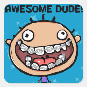 Orthodontist. New Braces. Good Job. Square Sticker