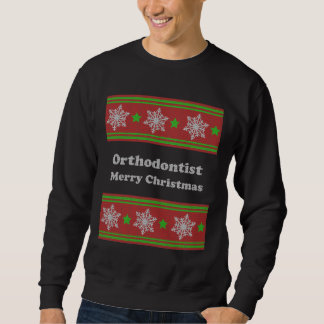 Orthodontist ulgy christmas sweatshirt