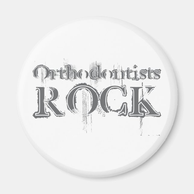 Orthodontists Rock Magnet (Front)