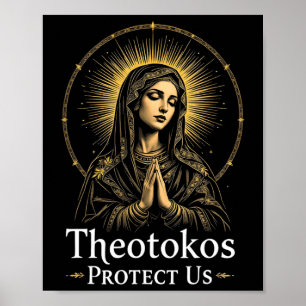 Orthodox Christian Holy Mary Theotokos Protect Us Poster
