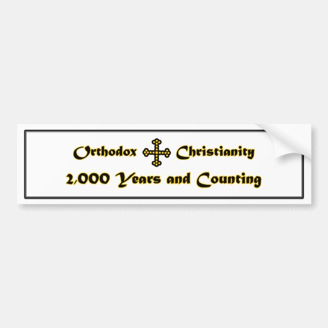 Orthodox Christianity- 2,000 Years and Counting (N Bumper Sticker (Front)