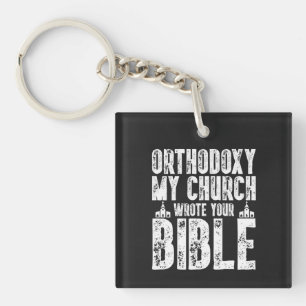 Orthodoxy l Orthodox Church l Funny Saying Key Ring