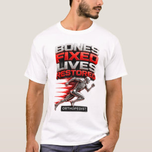 🦴Orthopaedic Doctors Who Restore Strength 🔩 T-Shirt